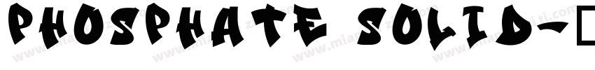 Phosphate Solid字体转换